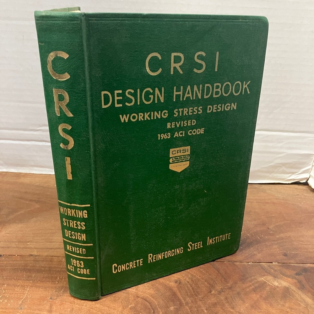 CRSI Design Handbook Working Stress Design R. C. Reese 1965 First Ed. Concrete